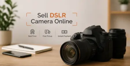 Get Multiple Benefits By Selling a DSLR Camera Online Instantly
