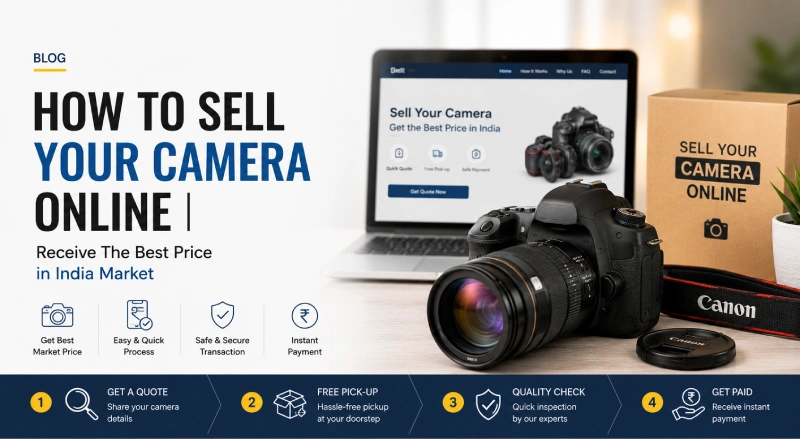 How To Sell Your Camera Online | Receive The Best Price in India Market